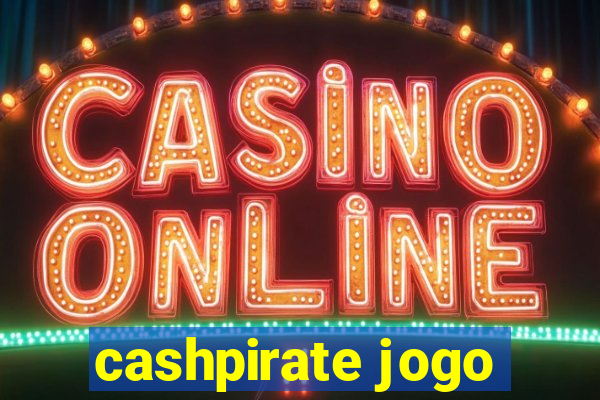 cashpirate jogo